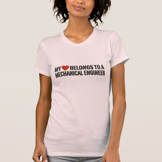 My Heart Belongs To A  Mechanical Engineer T-Shirt (Front)