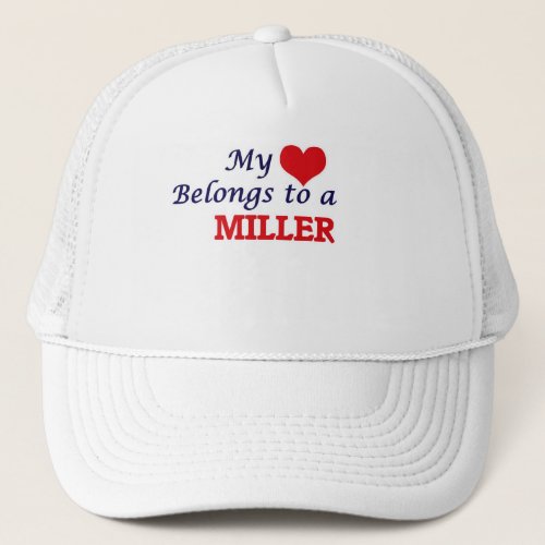 My heart belongs to a Miller Trucker Hat