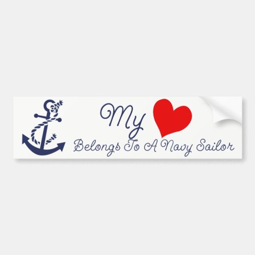 My Heart Belongs To A Navy Sailor Bumper Sticker