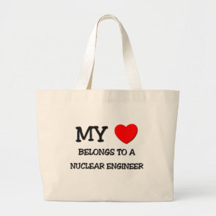 My Heart Belongs To A NUCLEAR ENGINEER Large Tote Bag