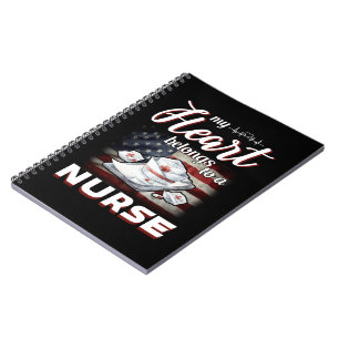 My Heart Belongs To A Nurse Notebook