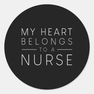 My Heart Belongs To A Nurse Valentine Love Rn Nurs Classic Round Sticker