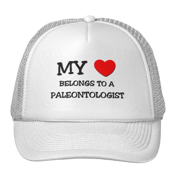 My Heart Belongs To A PALEONTOLOGIST Hat