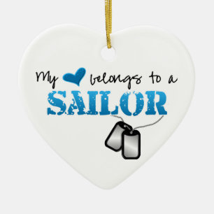 My heart belongs to a Sailor Ceramic Ornament