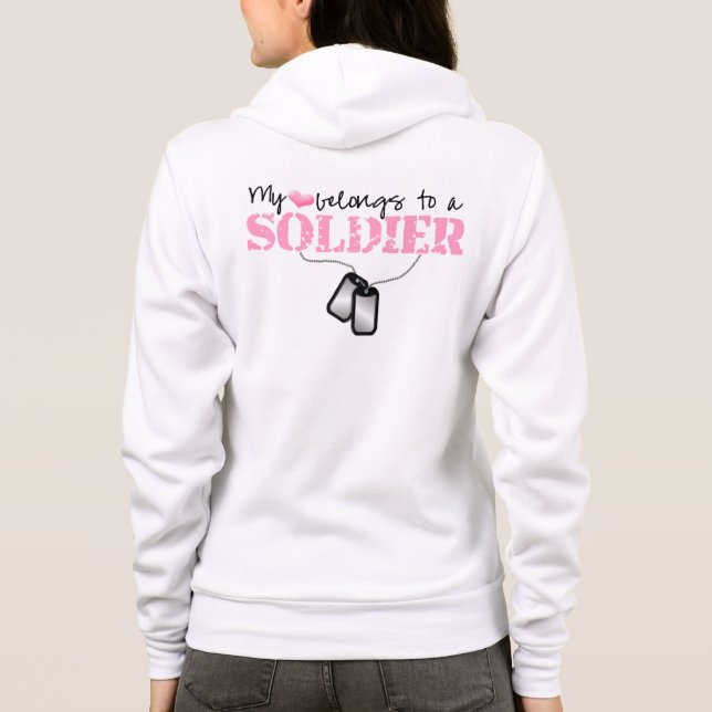 My Heart Belongs To A Soldier Hoodie (Back)