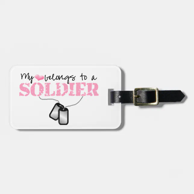 My Heart Belongs To A Soldier Luggage Tag (Front Horizontal)