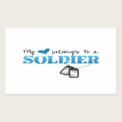 My Heart Belongs To A Soldier Rectangular Sticker