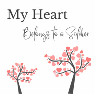 My Heart Belongs to a Soldier Sticker