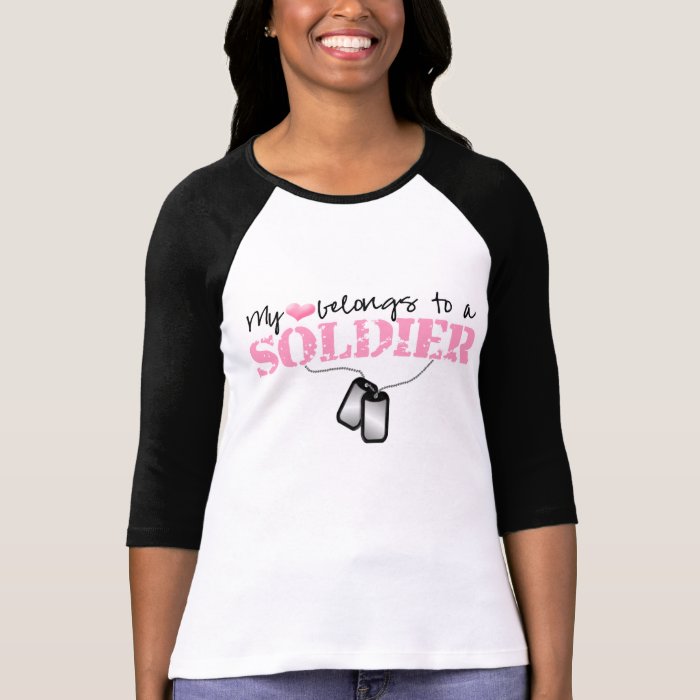 My heart belongs to a Soldier Tee Shirts