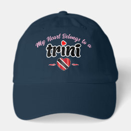 My Heart Belongs to a Trini Design Hat