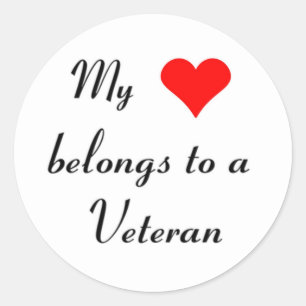 "My Heart Belongs to a Veteran" Classic Round Sticker