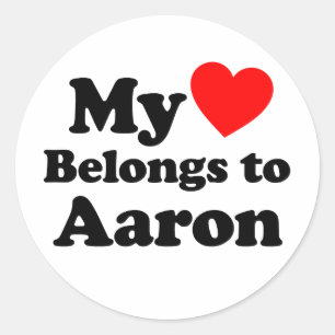 My Heart Belongs to Aaron Classic Round Sticker
