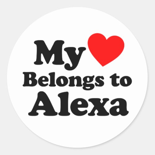 My Heart Belongs to Alexa Classic Round Sticker