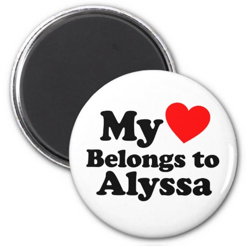 My Heart Belongs to Alyssa Magnet