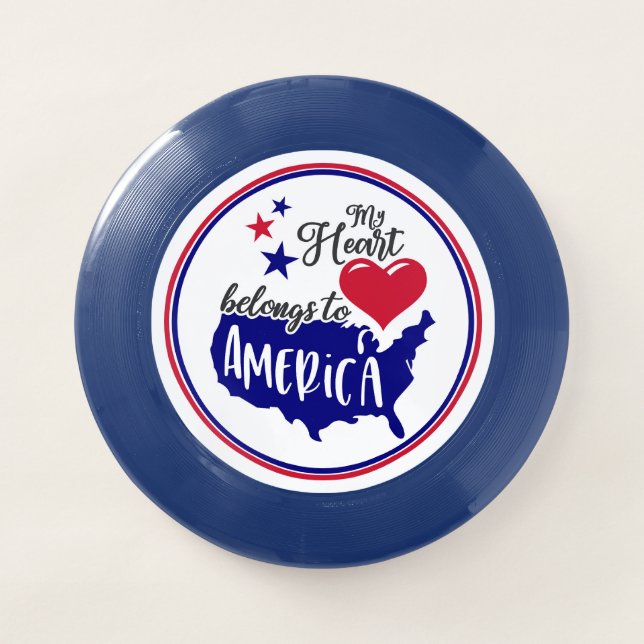 My heart belongs to America Wham-O Frisbee (Front)