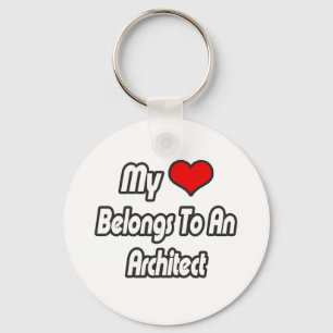 My Heart Belongs To An Architect Keychain
