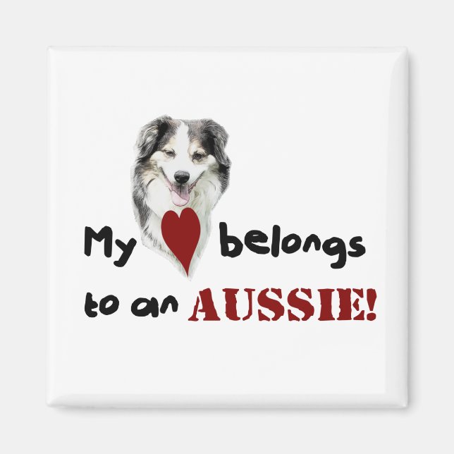 My heart belongs to an Aussie! Magnet (Front)