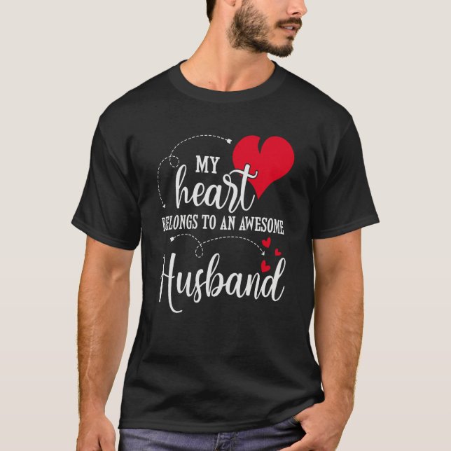 My Heart Belongs To An Awesome Husband T-Shirt (Front)