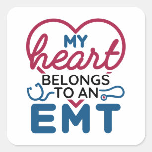 My Heart Belongs to an EMT EMS Wife Girlfriend Square Sticker