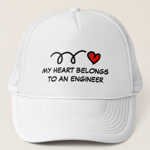 My heart belongs to an engineer romantic heart trucker hat