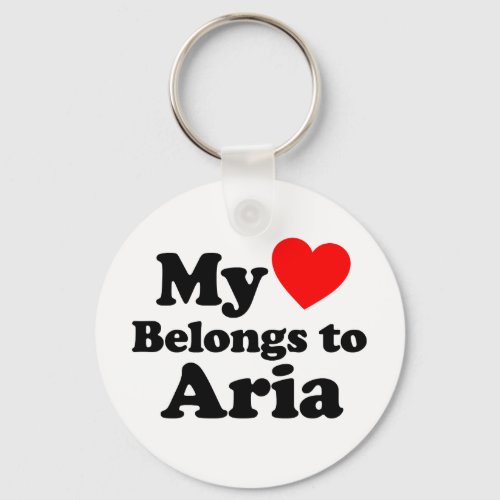 My Heart Belongs to Aria Keychain
