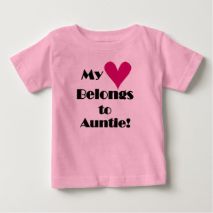 My Heart Belongs to Auntie Baby T-Shirt