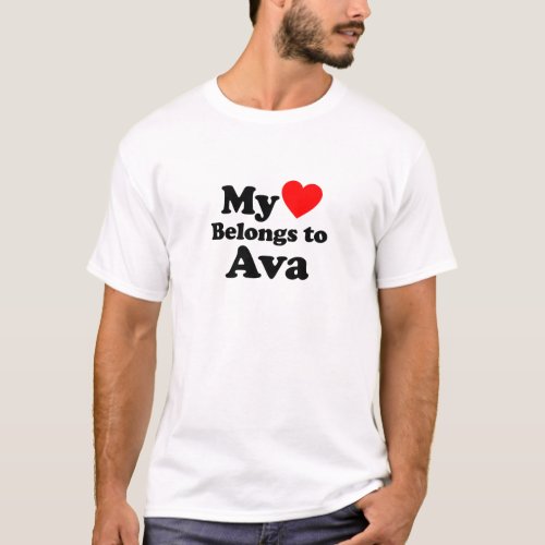 My Heart Belongs to Ava T_Shirt