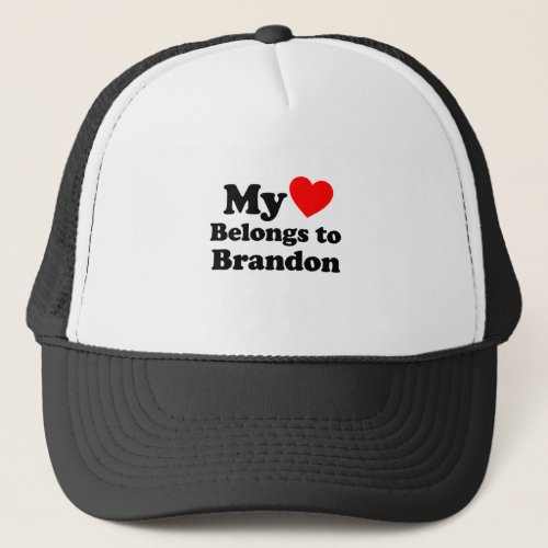 My Heart Belongs to Brandon Trucker Hat
