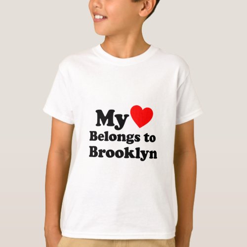 My Heart Belongs to Brooklyn T_Shirt