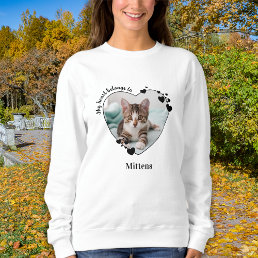 My Heart Belongs To Cat Lover Custom Pet Photo  Sweatshirt