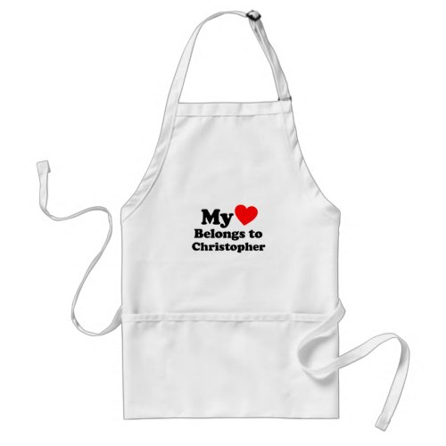 My Heart Belongs to Christopher Adult Apron