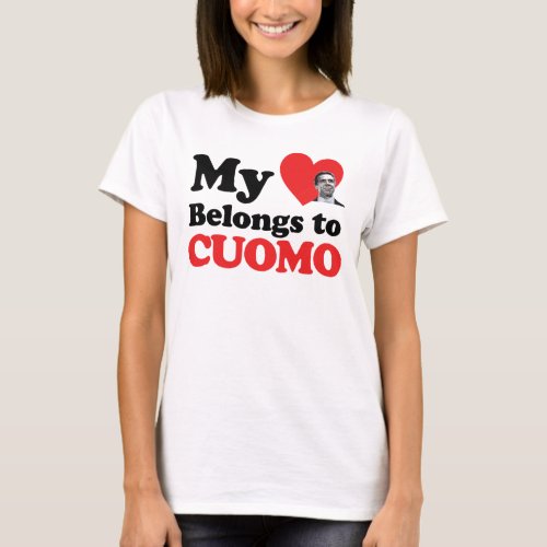 My Heart Belongs to Cuomo T_Shirt