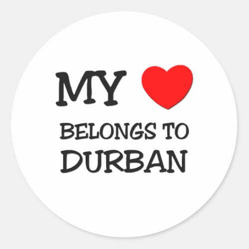 My heart belongs to DURBAN Classic Round Sticker