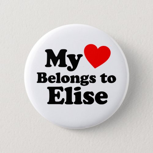 My Heart Belongs to Elise Button