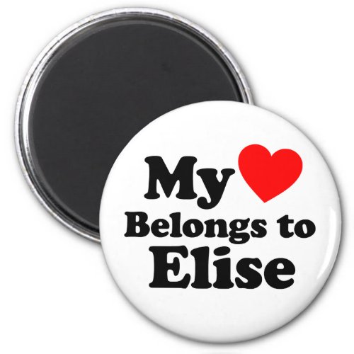 My Heart Belongs to Elise Magnet