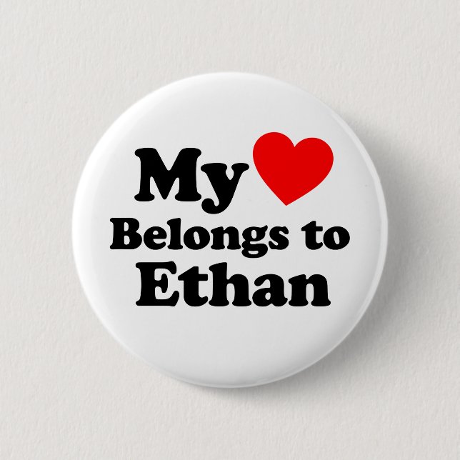 My Heart Belongs to Ethan Pinback Button (Front)