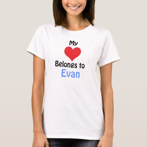 My Heart Belongs to Evan T_Shirt