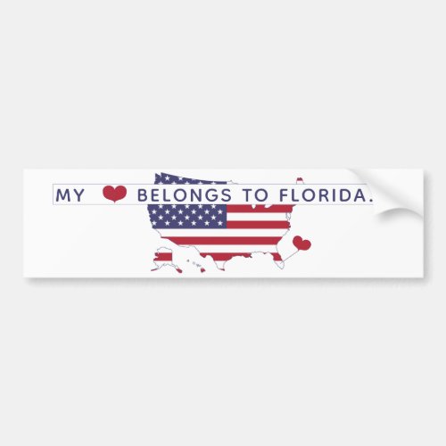 My heart belongs to Florida _ American Flag Bumper Sticker