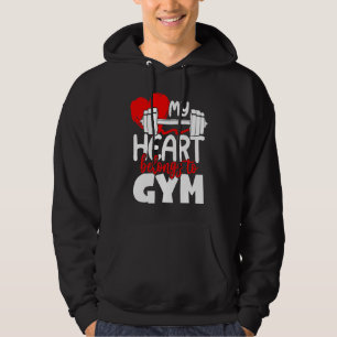 My Heart Belongs To Gym  Valentines Day Workout Hoodie
