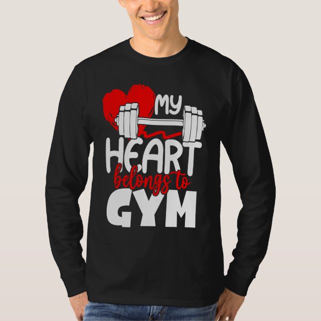 My Heart Belongs To Gym  Valentines Day Workout T-Shirt (Front)