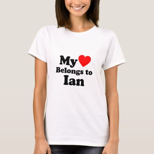 My Heart Belongs to Ian T_Shirt