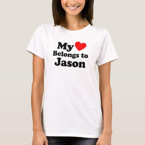 My Heart Belongs to Jason T_Shirt