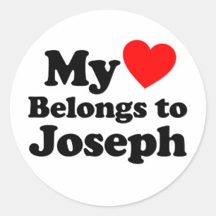 My Heart Belongs to Joseph Classic Round Sticker