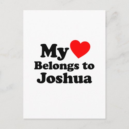 My Heart Belongs to Joshua Postcard
