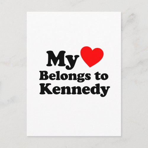 My Heart Belongs to Kennedy Postcard