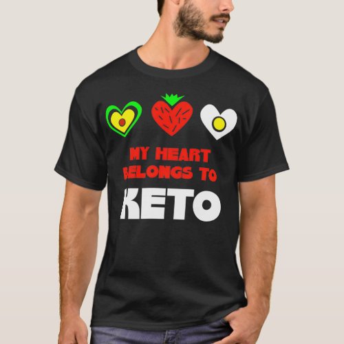 My Heart Belongs To Keto St Valentinex27s Day Keto T_Shirt