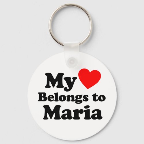 My Heart Belongs to Maria Keychain