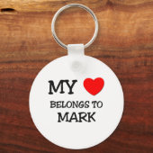 My Heart Belongs to Mark Keychain (Front)