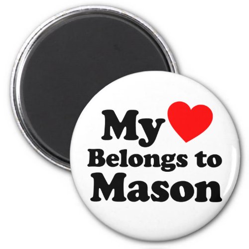 My Heart Belongs to Mason Magnet