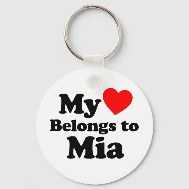 My Heart Belongs to Mia Keychain (Front)